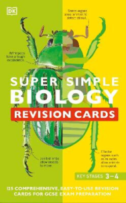 Super Simple Biology Revision Cards Key Stages 3 and 4: 125 Comprehensive,