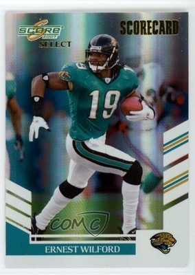 2007 Score Select Scorecard 15/100 Ernest Wilford #238 tw0