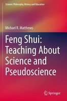 Feng Shui: Teaching About Science And Pseudoscience Michael R. Matthews