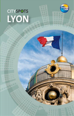 Lyon (CitySpots), Anwer Bati, Used; Very Good Book