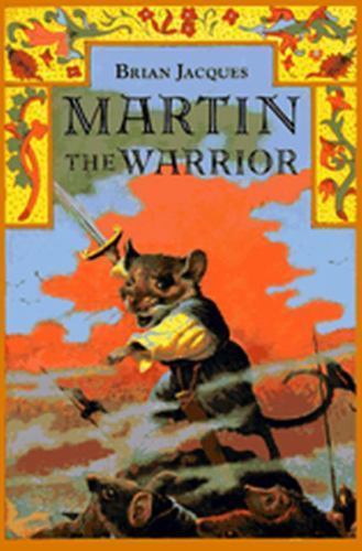Martin the Warrior (Redwall) by Jacques, Brian, Good Book