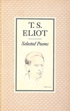 Selected Poems of T. S. Eliot by Eliot, T. S.