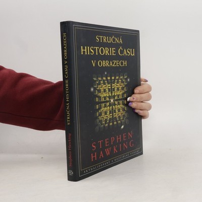 Stručná historie času v obrazech  |  Stephen Hawking