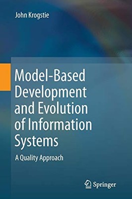 Model-Based Development and Evolution of Information Systems: A 