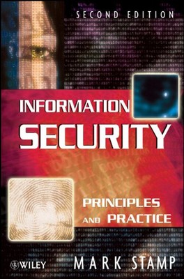 Information Security : Principles and Practice Hardcover Mark Sta