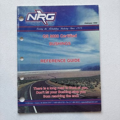 NRG Auto Systems Inc. 1998 QS 9000 Certified Bushings Reference Guide Catalog