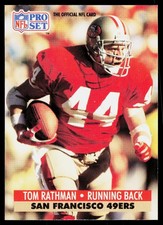 1991 Pro Set Tom Rathman #294 San Francisco 49ers