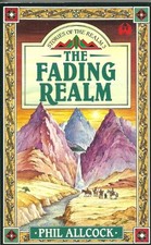 THE FADING REALM (STORIES OF THE REALM) By Phil Allcock