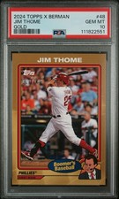 2024 Topps X Berman: Boomer’s Baseball Jim Thome #48 HOF /149 Gold PSA 10 Pop 1!
