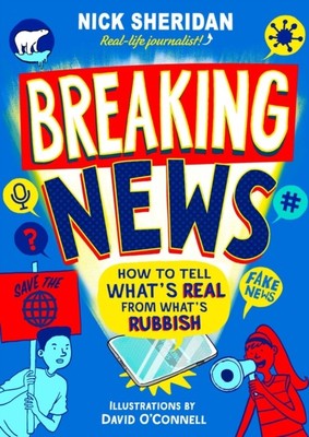 BREAKING NEWS von Nick Sheridan (Taschenbuch / Softback) (9781398506787)