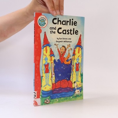 Tadpoles: Charlie and the Castle  |  Gwyneth Williamson