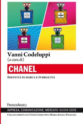 Chanel. Markenidentität und Werbung - Codeluppi Vanni
