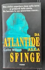 LIBRO, Da Atlantide alla sfinge, Colin Wilson, Piemme