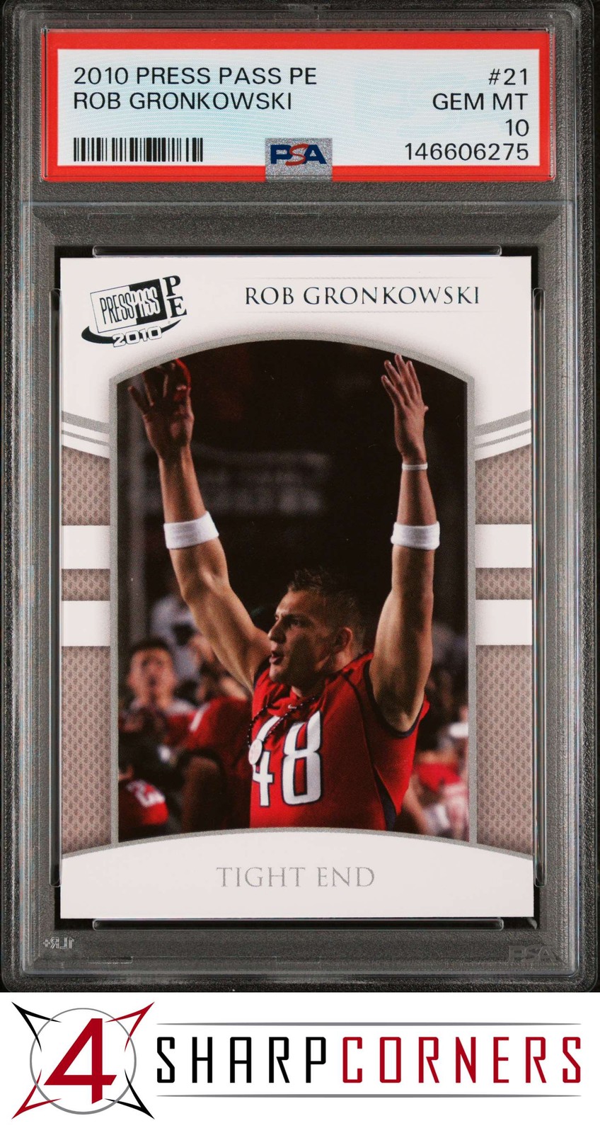 Rob Gronkowski Press Pass PE #21 Base
