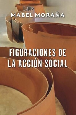 Figuraciones de la acción social | Mabel Moraña | spanisch
