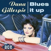 Audio Cd - Dana Gillespie - Blues It Up - Ace Records -D- Neu