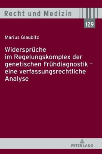 Thumbnail - Marius Glaubitz Widersprueche Regelungskomplex Der Geneti (gebundene