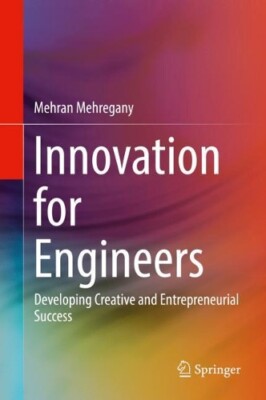 Mehran Mehregany Innovation for Engineers (Gebundene Ausgabe)