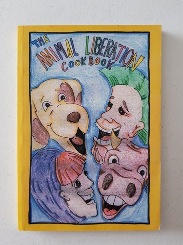 Cook Book - The Animal Liberation Cookbook Claudette Vaughan Vegan Vegetarian - Imagen 1 de 9