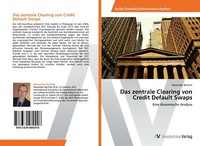 Das Zentrale Clearing Von Credit Default Swaps | Buch | 9783639489248