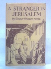A Stranger in Jrusalem (Eleanor Vellacott Wood) (ID:84090)