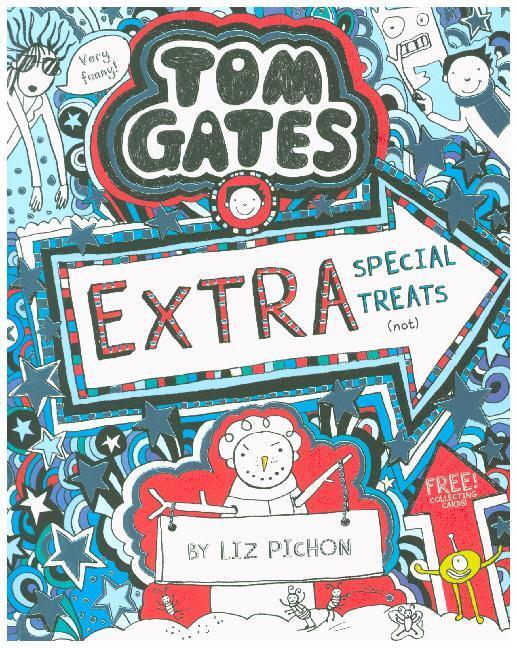 Tom Gates 06: Extra Special Treats (not) | Liz Pichon | 2019 |