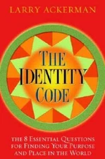 The Identity Code: The 8 Essential Questions for Finding Your Purpose and - GOOD