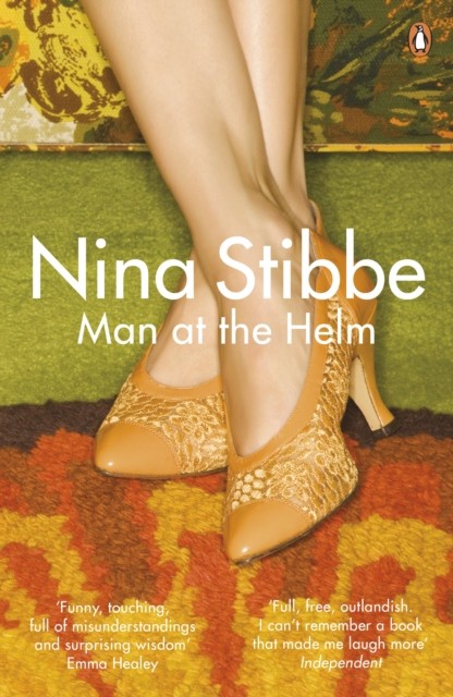 Man at the Helm by Nina Stibbe (Paperback Book)