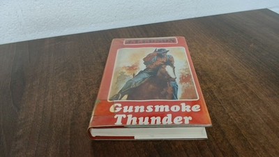 			Gunsmoke Thunder, Edson, J. T., Robert Hale Ltd, 1973, Hardcover		