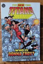 The New Teen Titans: Who Is Donna Troy? DC Comics 2005 Trade Paperback Book 