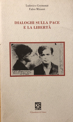 Dialoge über Frieden und Freiheit, Ludovico Geymonat, Fabio Minazzi - 1992