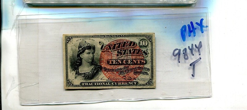 1863 .10 FRACTIONAL CURRENCY NOTE XF PINHOLE 9844T