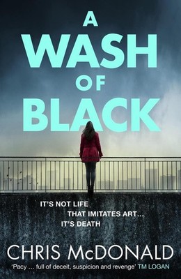 A Wash of Black: It'S Not Life That Imitates Art ... it's Death by Chris McDonal
