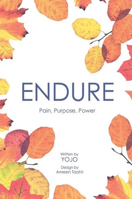 Yojo | Endure | Taschenbuch | Englisch (2018) | Pain, Purpose and Power