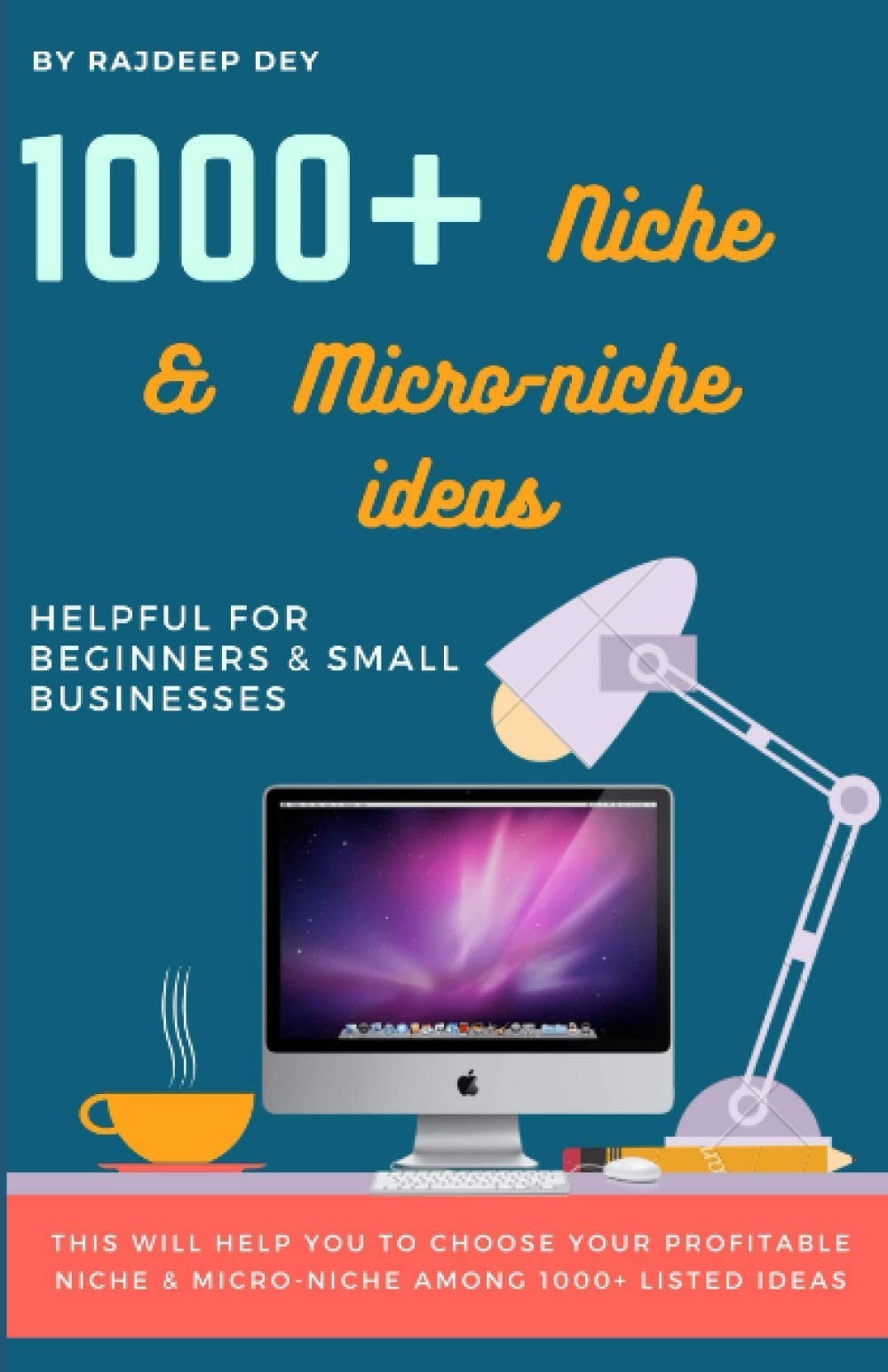 Раждип Дей более 1000 нишевых и микронишевых идей: Полезно для (Книга в мягкой обложке) (ИМПОРТ из Великобритании)