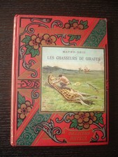 7224 Mayne Reid Les chasseurs de girafes Hetzel Petite bibliothèque blanche