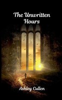 Ashley Cullen | The Unwritten Hours | Taschenbuch | Englisch (2025)