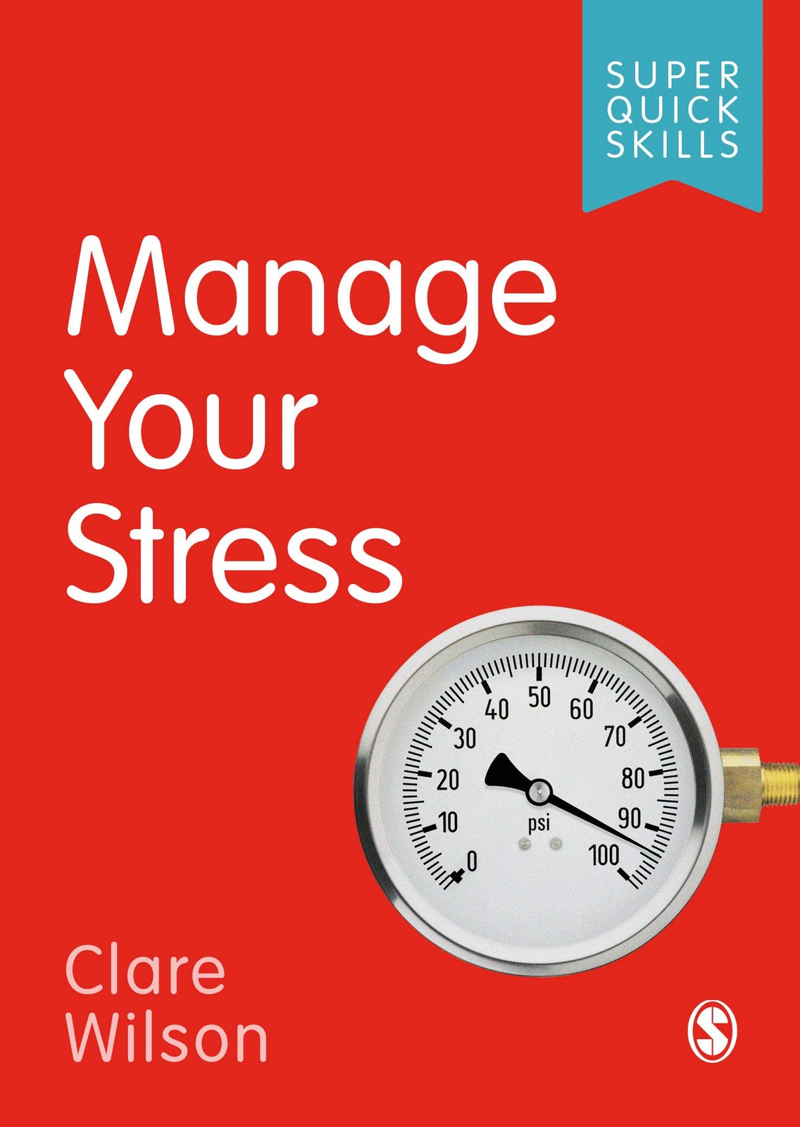 Manage Your Stress (Super Quick Skills) by Clare Wilson (PB 2019) - Image 3