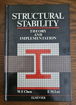 Structural Stability: Theory and Implementation by W.F. Chen and E. M. Lui