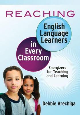 Reaching English Language Learne- paperback, Debbie Arechiga, 9781596672192, new