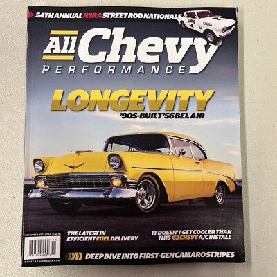 All Chevy Performance Magazine November 2023 Longevity 56 Bel air