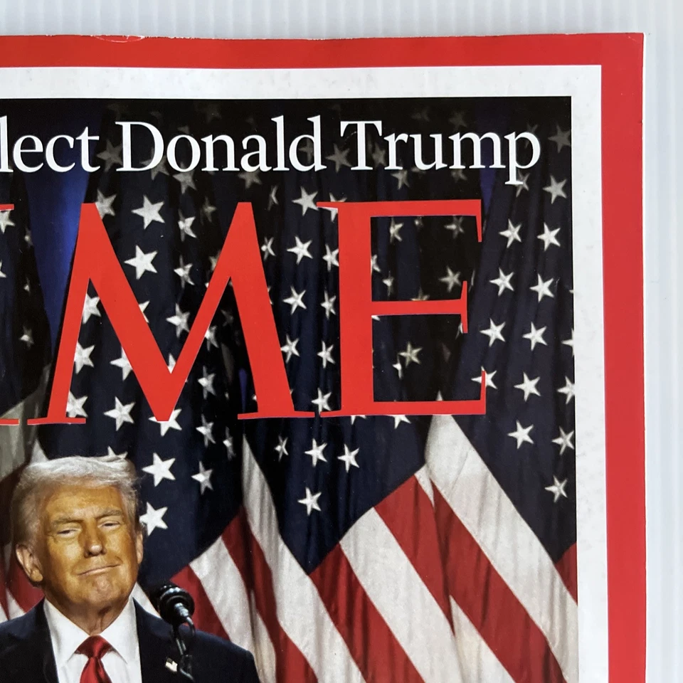 TIME MAGAZINE - DONALD TRUMP 47th President of the United States - Nov. 25 2024 - Image 3 of 4