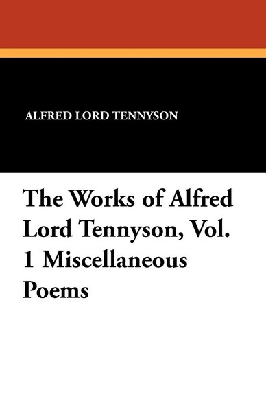 Alfred Lord Tennyson | The Works Of Alfred Lord Tennyson, Vol. 1...-image