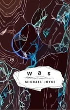 Was: Annales Nomadique - A Novel of..., Michael A. Joyc