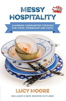 Messy Hospitality Lucy Moore Taschenbuch Kartoniert / Broschiert Englisch 2016