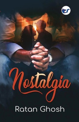 Ratan Ghosh | Nostalgia | Taschenbuch | Englisch (2020) | Clever Fox Publishing