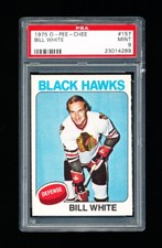 1975 OPC HOCKEY 157 BILL WHITE PSA 9 MINT BLACK HAWKS POP 4