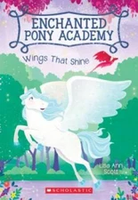 Wings That Shine (Enchanted Pony Academy #2) - Paperback - VERY GOOD