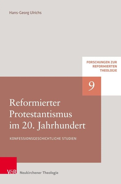 Hans-Georg Ulrichs | Reformierter Protestantismus Im 20. Jahrhundert | Buch-image