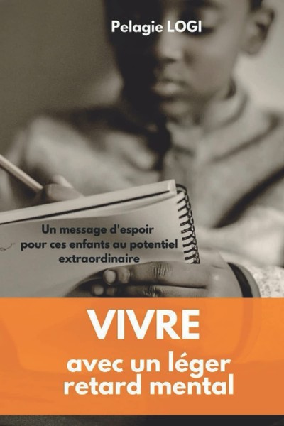 Vivre Avec Un LÉGer Retard Mental: Un Message D'espoir Pour Ces Enfants-image